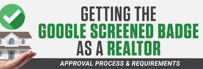 How to Become a Google Screened Real Estate Agent: A Comprehensive Guide