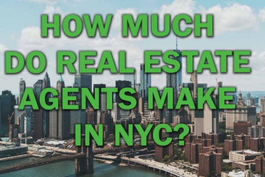 How Much Do Real Estate Agents Make in New York? A Comprehensive Salary Guide